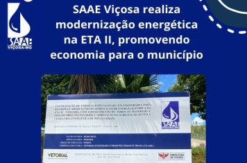 SAAE Viçosa realiza modernização energética na ETA II, promovendo economia para o município