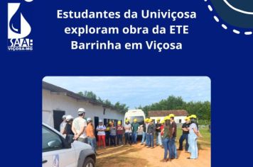 Estudantes da Univiçosa exploram obra da ETE Barrinha