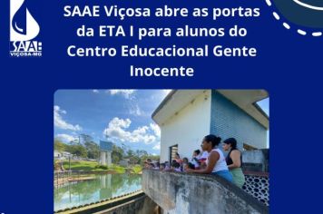 SAAE Viçosa abre as portas da ETA I para alunos do Centro Educacional Gente Inocente