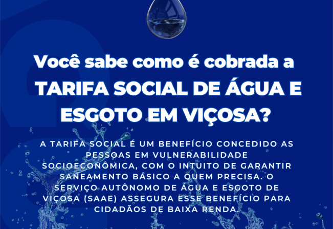 Entenda como funciona a Tarifa Social de Água e Esgoto em Viçosa